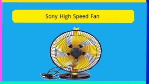 সনি হাই স্পিড ফ্যান । Sony high speed fan price